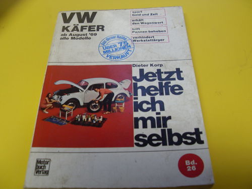 VW Käfer (ab 08/69) - Jetzt helfe ich mir selbst