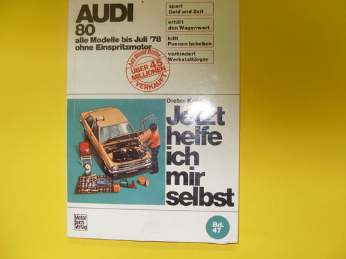 Audi 80 - alle Modelle o. Einspritzer - 07/78